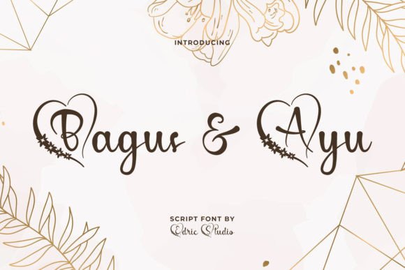 Bagus Ayu: A Script Font for Warm, Engaging Campaign Visuals