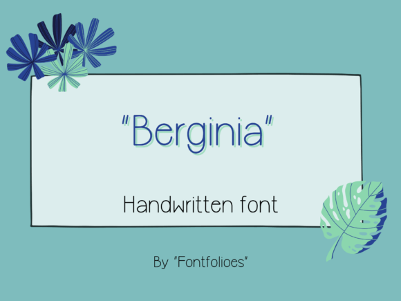 Berginia: A Handwritten Typeface Review for Modern Branding