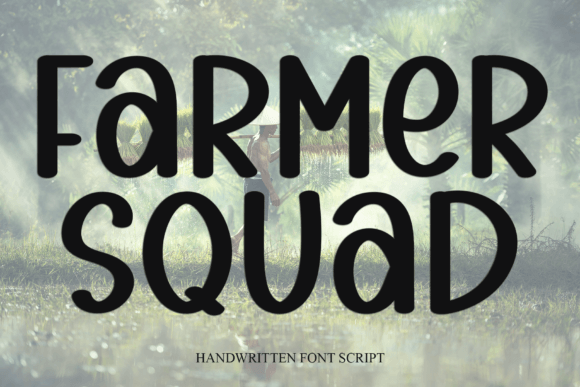 Farmer Squad: The Handwritten Typeface That Polishes Your Brand Identity