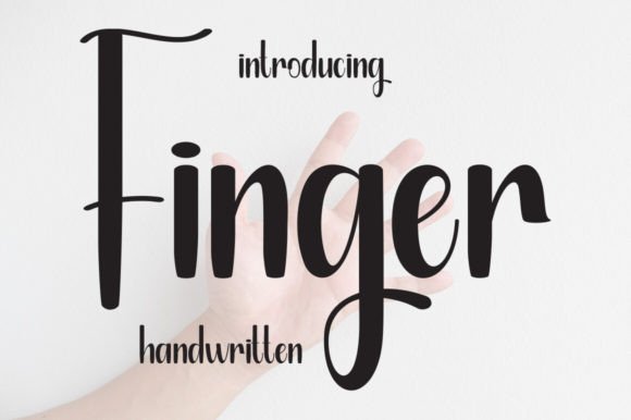 Finger Typeface Review: A Script Font for Joyful Campaign Design