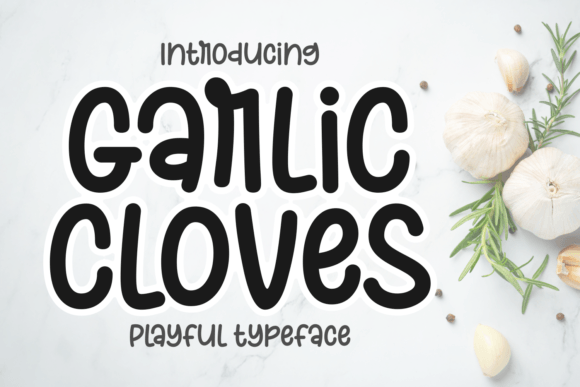 Garlic Cloves Typeface Review for Handmade Brands