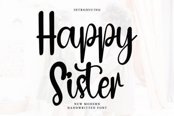 Happy Sister Script Font for Editorial Design