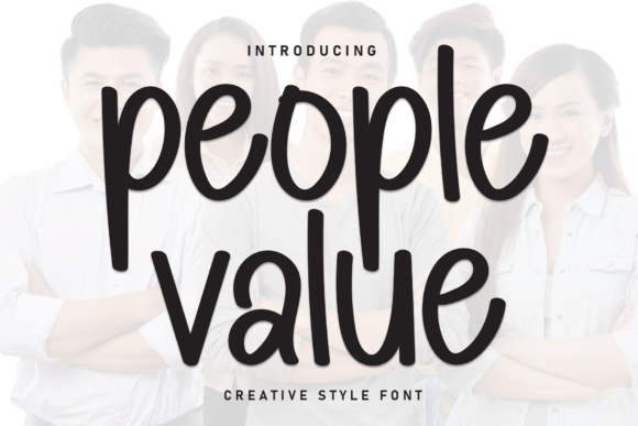 People Value: A Handwritten Font for Engaging Campaigns