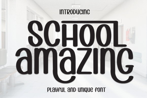 School Amazing: The Friendly Handwritten Typeface for Small Business Branding